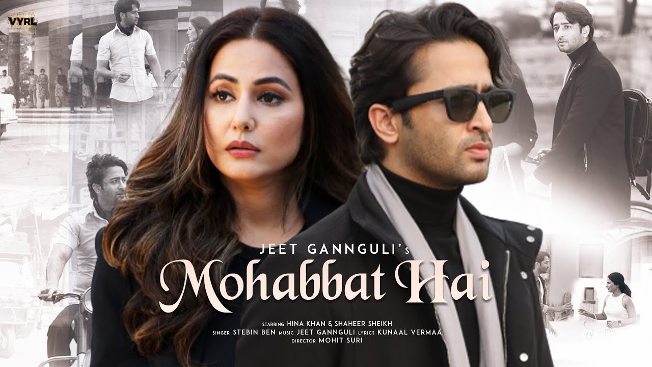 मोहब्बत है Mohabbat Hai Lyrics in Hindi