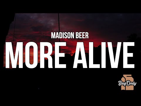 Madison Beer I Have Never Felt More Alive Lyrics