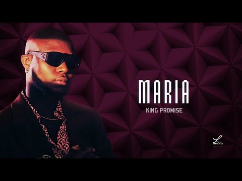 King Promise Maria Lyrics