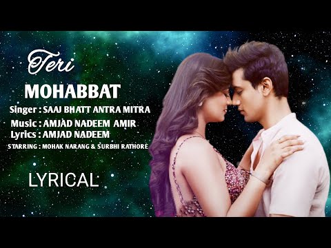 Teri Mohabbat Lyrics - Antara Mitra - Saaj Bhatt