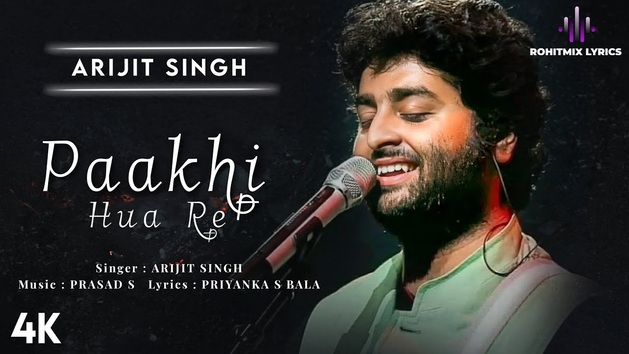 पाख़ी हुआ रे Paakhi Hua Re Lyrics in Hindi